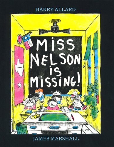 Miss Nelson Is Missing! Harry Allard and James Marshall