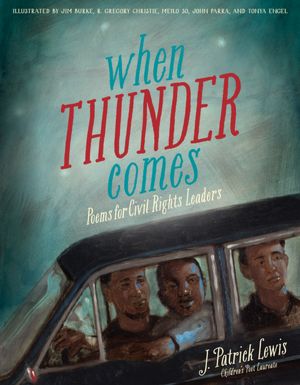 WhenThunderComes Review of the Day: When Thunder Comes by J. Patrick Lewis
