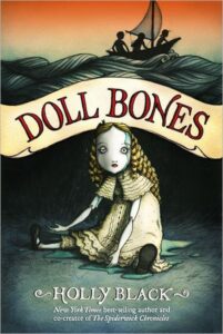 DollBones 201x300 Review of the Day: Doll Bones by Holly Black