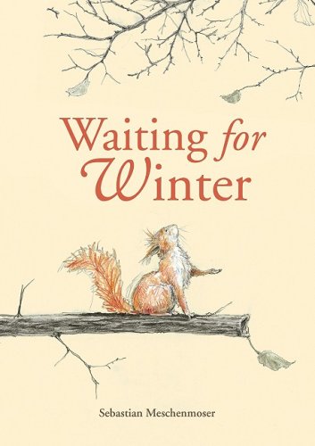 WaitingWinter Baby, Remember My Name: Picture Book Gems of Years Past