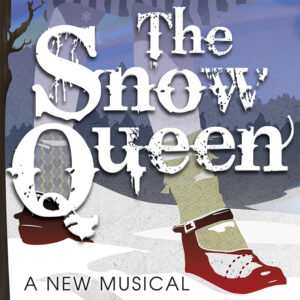 SnowQueenMusical 300x300 Press Release Fun: The Snow Queen joins the New York Musical Theatre Festival