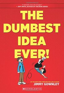 DumbestIdea1 206x300 Review of the Day: The Dumbest Idea Every by Jimmy Gownley
