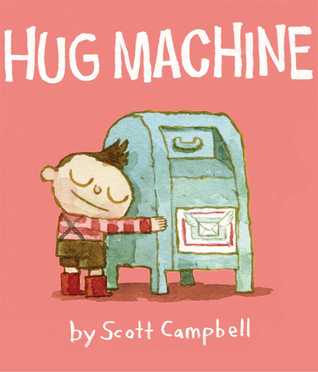 HugMachine Review of the Day: Hug Machine by Scott Campbell