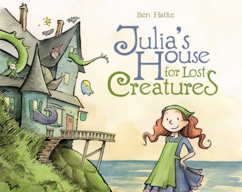 JuliasHouseLostCreatures 500x397 Librarian Preview: Macmillan Childrens Publishing Group (Fall 2014)