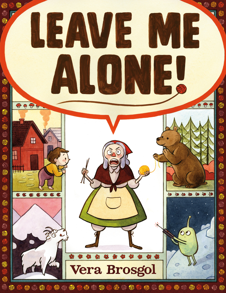 Image result for Leave Me Alone! by Vera Brosgol