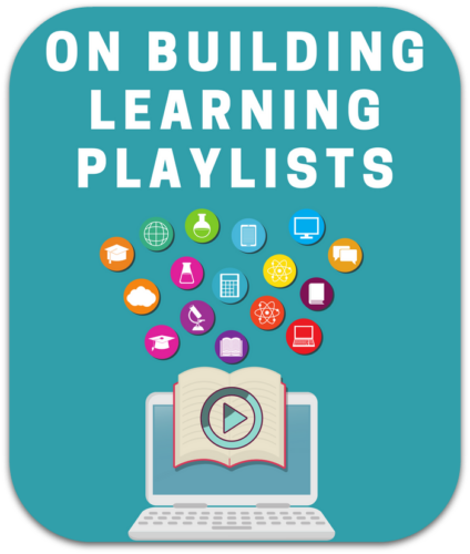 On building learning playlists